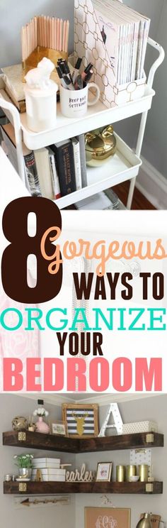 the 8 bedroom organization hacks that every girl needs to know in this postcard