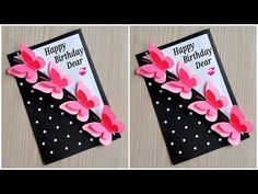 two pictures of birthday cards with pink and black paper butterflies on the front, one is folded in half