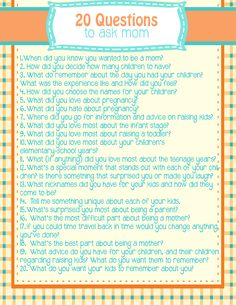 the 20 questions to ask mom