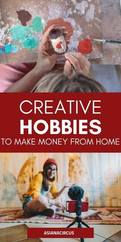 the cover of creative hobbies how to make money from home by asanacics