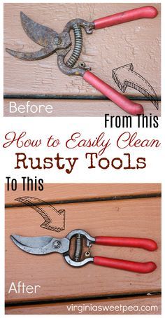 two pictures with the words how to easily clean rusty tools