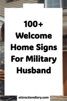 100+ welcome home signs ideas for military husband.