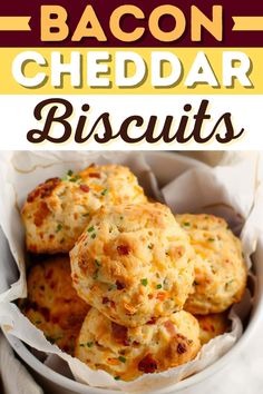 bacon cheddar biscuits in a white bowl with text overlay that reads bacon cheddar biscuits