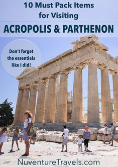 people standing in front of the parthenon with text overlay reading 10 must pack items for visiting acropols & patheon