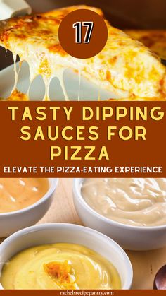 tasty dipping sauces for pizza are the perfect appetizer to serve