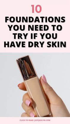 Looking for the best foundations for dry skin? Check out this list of the best dewy foundations. Whether you’re looking for full coverage foundations for dry skin or a drugstore foundation, you will find the best hydrating foundation for a flawless radiant finish. Loreal Foundation, Water Based Foundation, Best Drugstore Foundation