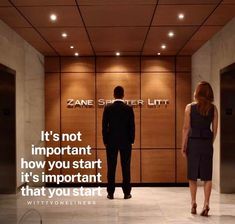 a man and woman are standing in front of an elevator with the caption, it's not important how you start it's important that you start that you start