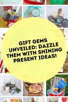 the words gift gems unveled dazzle them with shining present ideas are shown