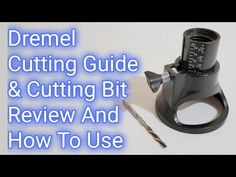 the dremel cutting guide and cutting bit review and how to use it on your project