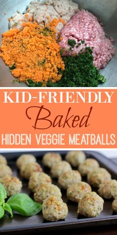 kid friendly baked hidden veggie meatballs are an easy and healthy appetizer