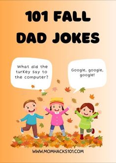 101 Fall Jokes For Kids: Best Fall Dad Jokes About Autumn - Mom Hacks 101 Autumn Jokes, Funny Dad Jokes Humor, Back To School Jokes, Fall Jokes, Best Kid Jokes, Kids Jokes And Riddles, Thanksgiving Jokes For Kids, Jokes For Kids Hilarious, Riddles Kids