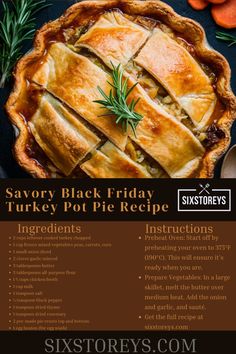 a flyer for a thanksgiving pot pie recipe with the words savory black friday turkey pot pie recipe instructions