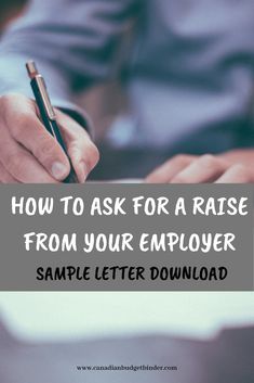 a person writing on a piece of paper with the words how to ask for a raise from your employee