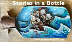 an image of a painted bottle with a pirate ship in the ocean and words that read stories in a bottle