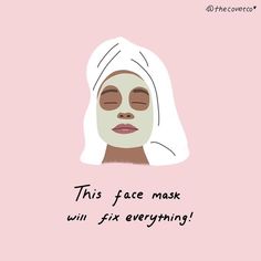 Word Doodles, Mask Illustration, Body Shop At Home, Beauty Mask, Makeup Quotes