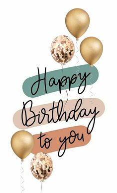 happy birthday to you card with gold balloons and confetti on the bottom,