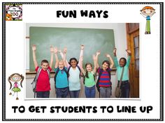 a group of children standing in front of a blackboard with the words fun ways to get students to line up