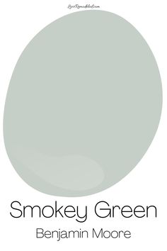 the color smokey green is shown in this poster