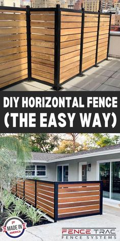 a fence made out of wooden slats with text overlay that reads diy horizontal fence the easy way