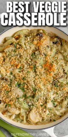 the best veggie casserole recipe in a white dish