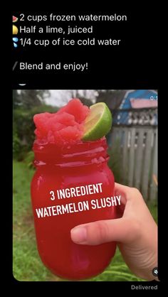 someone is holding up a jar with watermelon slushy in it and the caption reads, 3 cups frozen watermelon