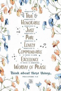 a poster with flowers on it that says, think about these things