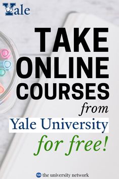 a book with the title take online courses from yale university for free on it