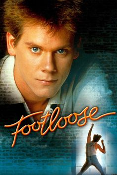 a movie poster for footloose