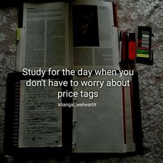 an open book with the words study for the day when you don't have to worry about price tags