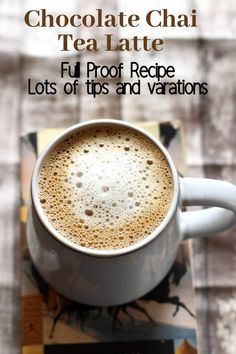 Merry Tummy: Chocolate Chai Latte | Chocolate Chai Tea | Full Proof Recipe | Lots Of Tips & Variations Chi Tea Recipe, Chai Tea Starbucks, Chia Tea Latte Recipe, Chocolate Chai Latte, Chocolate Chai Tea, Chai Tea Latte Starbucks, Chocolate Chai, Chai Tea Recipe, London Weather