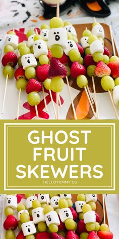 some fruit skewers are sitting on a table with the words ghost fruits and marshmallows