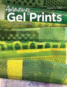 the book cover for amazing gel prints working with stencils