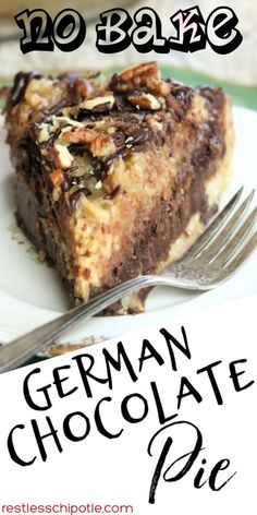 no bake german chocolate pie on a white plate with a fork and text overlay that reads, no bake german chocolate pie