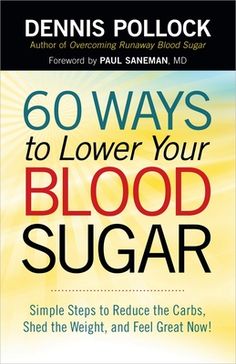 It's projected that in 50 years, one American in three will be diabetic. Many today are well on their way to becoming a sad statistic in the war on obesity, high blood sugar, and the related diseases--including diabetes--that can result from a diet that's seriously out of whack. In his previous bestselling book, Overcoming Runaway Blood Sugar, Dennis Pollock shared his personal experience with this deadly epidemic--including his success at lowering his runaway blood sugar to acceptable levels.Now Dennis offers readers the next step in the battle: 60 practical ways to manage their blood sugar without resorting to a bland unsatisfying diet of turnips and tuna fish. In this step by step, change by change plan, readers will learn how to: reduce their intake of carbsexercise more effectively sh Ways To Lower Blood Sugar, Vicks Vaporub Uses, Lower Blood Sugar Naturally, Reduce Blood Sugar, Blood Sugar Diet, Low Blood Sugar, Vicks Vaporub, High Blood Sugar, Lower Blood Sugar