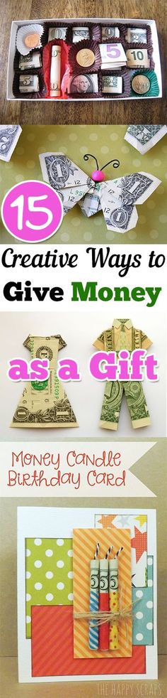 an image of money and craft supplies on a table with text overlay that reads 15 creative ways to give money as a gift