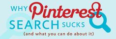 the words why pinterest search sucks on a blue background with red and white letters