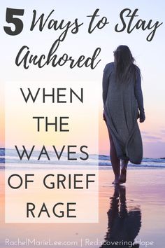 a woman walking on the beach at sunset with text that reads 5 ways to stay anchored when