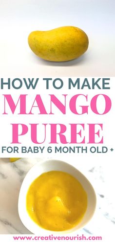 how to make mango pure for baby 6 months old