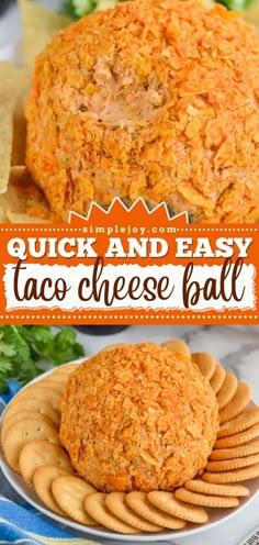 an easy taco cheese ball is on a plate with crackers