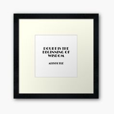 an artistic quote framed art print