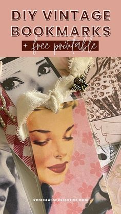 a bookmark with an image of a woman's face on it and the words diy vintage bookmarks free printable