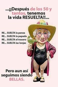 an old woman wearing a hat and glasses holding a drink in her hand, with the caption'i despues de los 50 y