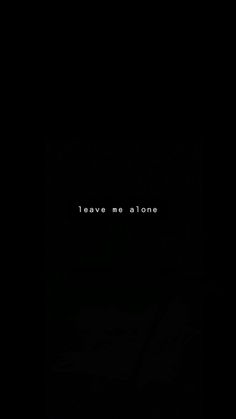 I Am Not Heartless Quotes, Black Qoute Wallpaper Aesthetic, Hurt Wallpers Phone, Terrible Wallpaper, Loner Wallpapers, Loner Aesthetic Wallpaper, Dark Qoute Wallpaper, Loner Wallpaper Iphone, Leave Me Alone Wallpers Phone