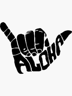 the word aloha written in black on a white background with an image of a fist