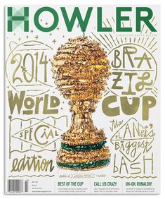 the front cover of holler magazine, featuring an image of a golden trophy with words around it