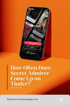 an orange background with the text how often does secret admirer come up on tinder?