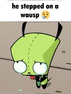 an image of a cartoon character with caption that reads, he stepped on a wasp