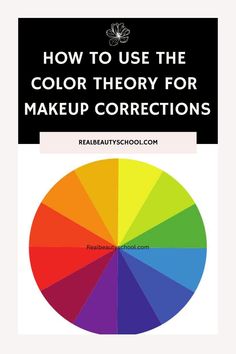 Learn the fundamentals of color theory for makeup and how to color correct like a pro. Explore contour and highlight techniques and understand the color wheel to perfect your makeup application. #MakeupTheory #ColorCorrection Makeup With Color, Highlight Techniques, Corrective Makeup, Contour And Highlight, Makeover Tips