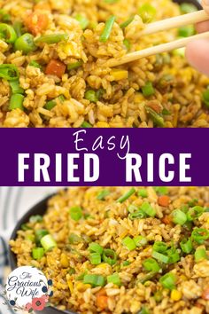 fried rice in a pan with chopsticks and text overlay that reads easy fried rice