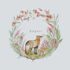 a watercolor painting of a fox surrounded by flowers and leaves with the word august written in it